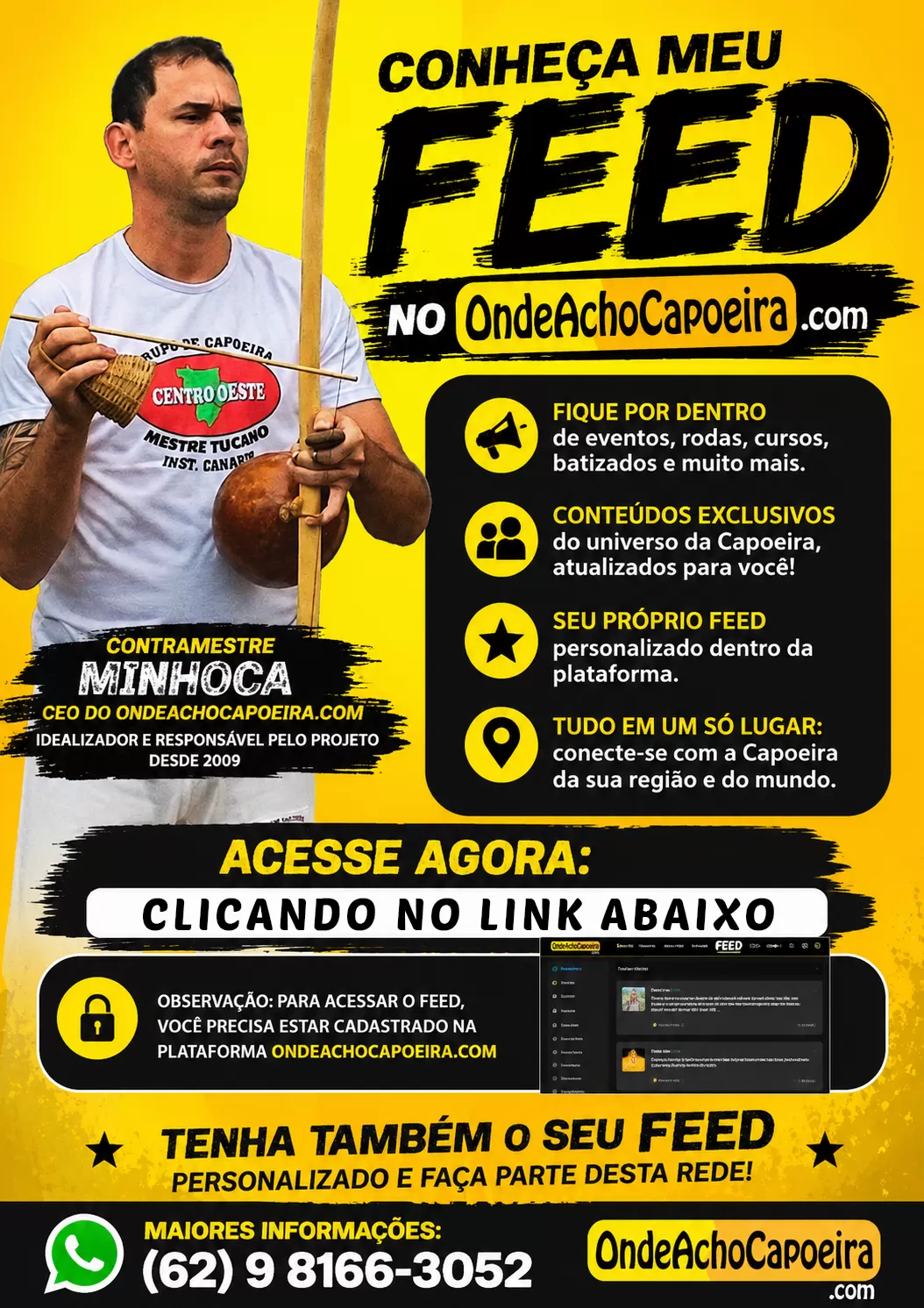 Cartaz da notícia Conheça o FEED do CM Minhoca no OndeAchoCapoeira