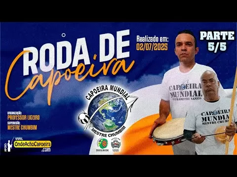 Cartaz do vídeo: 02/07/2025 - Roda de Capoeira - Parte 5/5