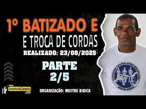 Cartaz do vídeo: 23/08/2025 - 1º Batizado e Troca de Cordas - Parte 2/5