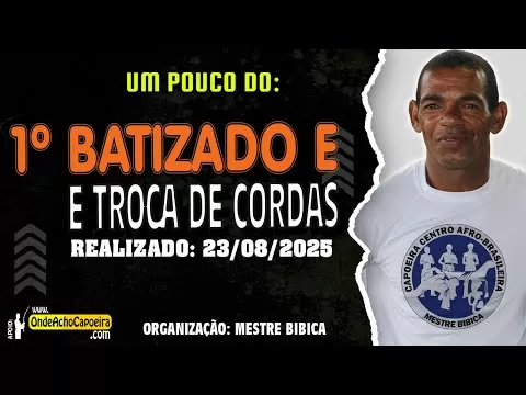 Cartaz do vídeo: 23/08/2025 - Um Pouco do 1º Batizado e Troca de Cordas