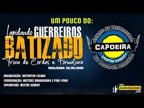 Cartaz do vídeo: 23/08/2025 - Um Pouco do Lapdando Guerreiros, Batizado, Troca de Cordas e Formatura