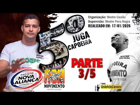 Cartaz do vídeo: 17/01/2026 - 5º Joga Capoeira - Parte 3/5