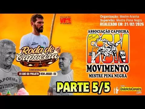 Cartaz do vídeo: 21/02/2026 - Roda de Capoeira - Parte 5/5