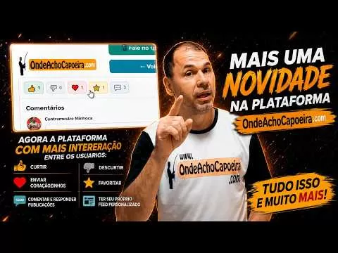 Cartaz do vídeo Mais uma Novidade no OndeAchoCapoeira - Mais Interação na Plataforma