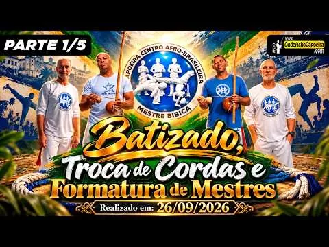 Cartaz do vídeo: 26/09/2026 - Batizado, Troca de Cordas e Formatura de Mestres - Parte 1/5